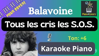 Karaoke Piano Tous les cris les S.OS. ton +6  (Balavoine)