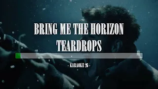 Bring Me the Horizon - Teardrops - Karaoke (26) [Instrumental]