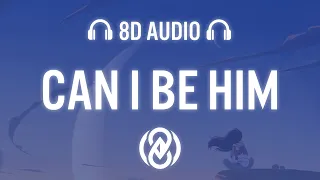 James Arthur - Can I Be Him (Lyrics) | 8D Audio 🎧