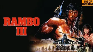 Rambo 3 (1988) Movie || Sylvester Stallone, Richard Crenna, Spyros Fokas || Review and Facts