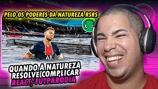 ♫ QUANDO A NATUREZA RESOLVE COMPLICAR | Paródia Sua Amiga Deu - MC Levin, DJ Felipe do CDC {REACT}