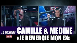 [Exclu] Camille Lellouche & Médine "Je remercie mon ex" #LaNocturne