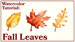 Watercolor Tutorial | Painting Fall Leaves Step by Step!