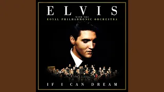 If I Can Dream (with The Royal Philharmonic Orchestra)