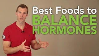 Best Foods to Balance Hormones Naturally in Women and Men | Dr. Josh Axe
