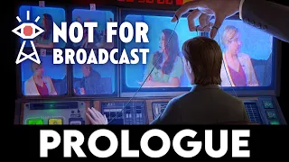 NOT FOR BROADCAST - FULL PROLOGUE - Gameplay Walkthrough [1080p 60FPS PC ULTRA] - No Commentary