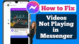 How to Fix Video Not Playing in Messenger | Why are videos not playing on Messenger?