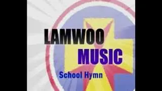 School Hymn - SKH Lam Woo Memorial Secondary School