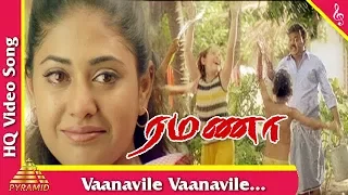 Vaanavile vaanaville | Ramana Tamil Movie Songs | Vijayakanth | Simran | வானவில்லே வானவில்லே | ரமணா