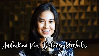 ANDAIKAN KAU DATANG KEMBALI - KOES PLUS | Syiffa Syahla Cover Bening Musik