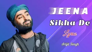 Jeena Sikha De | Arijit Singh | Lyrics _Srikanth_Rajkummar_Rao,_Alaya_Kunaal_Vermaa,_Ved_Sharma#MG