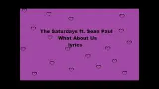 the saturdays ft sean paul what about us lyrics