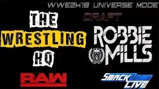 WWE 2K18 Universe Mode: The Draft