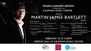 Pianist Martin James Bartlett live from Kaufman Music Center