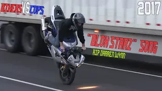 Amazing Motorcycle STUNTS On Streets BIKERS VS COPS 👮 BikeLife 2017 Blox Starz Song RIP Darren Wynn