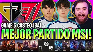 IBAI CASTEA LA MEJOR PARTIDA DEL MSI! | T1 vs GEN GAME 5 MSI FASE FINAL 2023 LVP ESPAÑOL