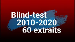 blind test 2010 2020