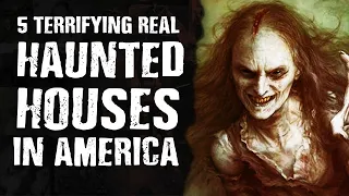 5 TERRIFYING Real Haunted Houses In America