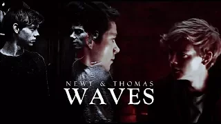 Newt & Thomas || Waves [+tdc]