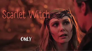 Scarlet Witch - Wanda Maximoff | Only