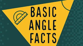 Basic Angle Facts