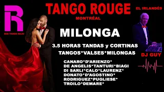 MILONGA 3 5 HOURS HORAS TANGOS VALSES CORTINAS TANGO ROUGE DJ EL IRLANDÉS