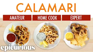 4 Levels of  Calamari: Amateur to Food Scientist | Epicurious