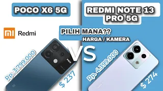 POCO X6 5G VS REDMI NOTE 13 PRO 5G | SESUAIKAN BUDGET DAN KEBUTUHAN | HP INI PENENTUNYA!!