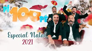 Pi100Pé - Especial de natal 2021