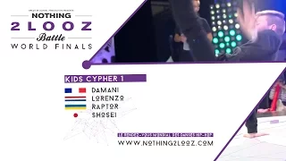 NOTHING2LOOZ WORLD FINALS 2017 - KIDS CYPHER B