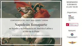 CONFERENCIA: Napoleón Bonaparte, su legado y su influencia en América Latina y el Río de la Plata