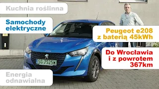 Peugeot e208. Tym razem trasa o długości 367 km - do Wrocławia i z powrotem.