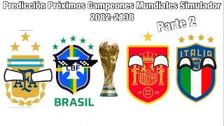 Futuros Campeones de los Mundiales 2082-2138 Parte 2