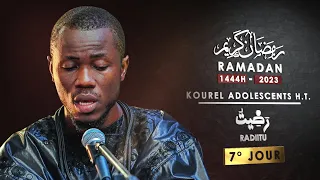 [7° Jour Ramadan 1444H-2023]  Radiitu par Kourel Adolescents HT #xassidalyrics