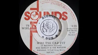 BOB MARLEY & THE WAILERS - Who The Cap Fit [1976]