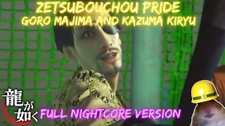 Zetsubouchou Pride (Pride From Despair) - Yakuza Nightcore