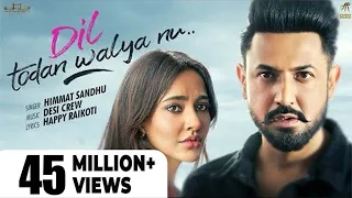 Dil Todan Walya Nu | Himmat Sandhu | Gippy Grewal | Neha Sharma | Roshan  Prince | Humble Music |