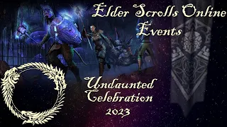 ESO Events: Undaunted Celebration 2023