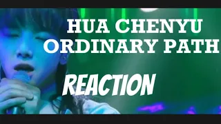 HUA CHENYU -ORDINARY PATH REACTION #singer #singing #vocals