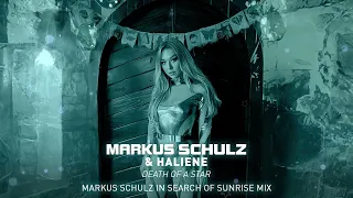 Markus Schulz & HALIENE - Death Of A Star (Markus Schulz In Search Of Sunrise Mix)