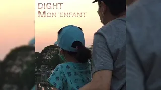 Dight - Mon enfant (Lyrics vidéo)