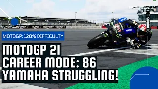 MotoGP 21 Career Mode 86: YAMAHA STRUGGLING! -MotoGP @ Silverstone (120% Difficulty) + SETUP