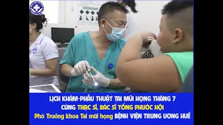 BÁC SĨ BỆNH VIỆN TRUNG ƯƠNG HUẾ KHÁM TAI MŨI HỌNG THÁNG 7