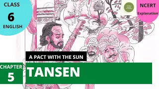 NCERT Class 6th ENGLISH Chapter 5: TANSEN