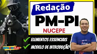 Redação PM-PI - Elementos Essenciais e Modelo de Introdução