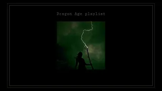 || Dragon Age: Inquisition || ~ ✨interdimensional✨ playlist