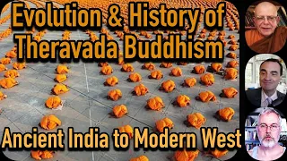 The Evolution and History of Theravada Buddhism