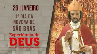 Experiência de Deus | 26/01/2023 | 1º Dia da Novena de São Brás