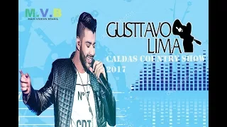 Gusttavo Lima-Caldas Country Show 2017(ÁUDIO)