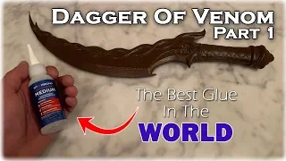 Is This The BEST Glue In The WORLD? - Making The Dagger Of Venom From D&D: Part1